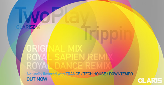 TwoPlay - Trippin - Olaris Records