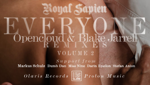 Royal Sapien - Everyone Remixes - Opencloud and Blake Jarrell